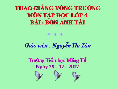 Tuần 19. Bốn anh tài