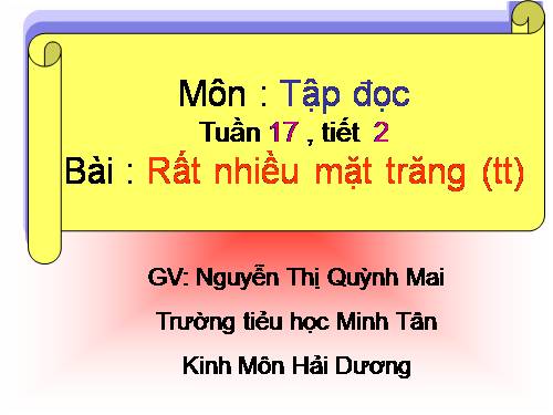 Tuần 17. Rất nhiều mặt trăng (tiếp theo)