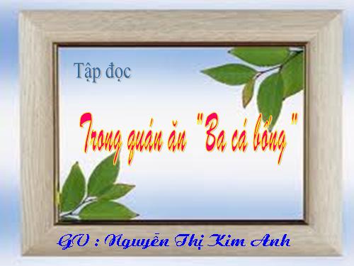 Tuần 16. Trong quán ăn Ba cá bống