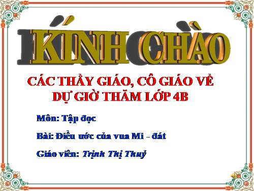 Tuần 9. Điều ước của vua Mi-đát