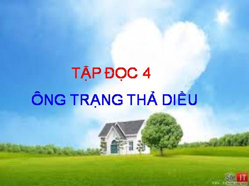 Tuần 11. Ông Trạng thả diều