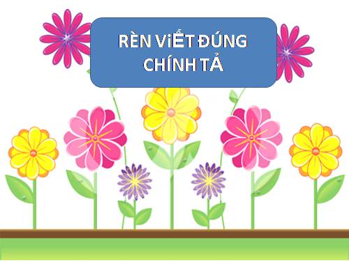 REN VIET CHINH TA DUNG