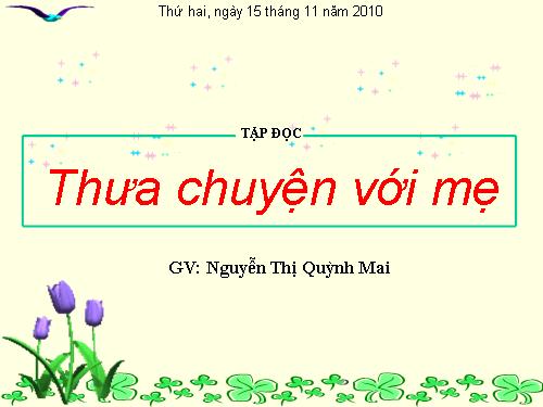 Tuần 9. Thưa chuyện với mẹ