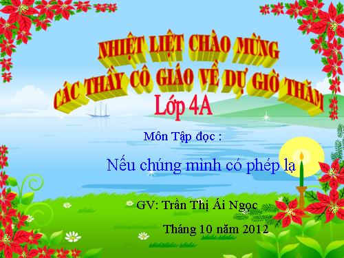 Tuần 8. Nếu chúng mình có phép lạ