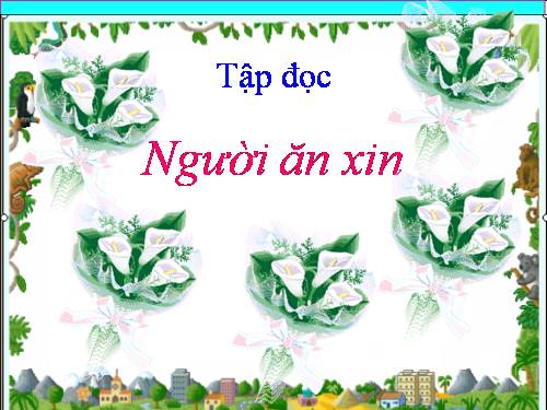Tuần 3. Người ăn xin