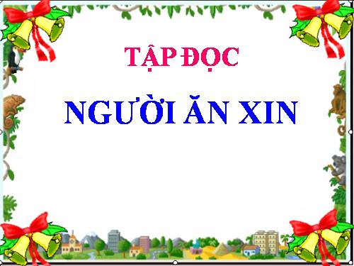 Tuần 3. Người ăn xin