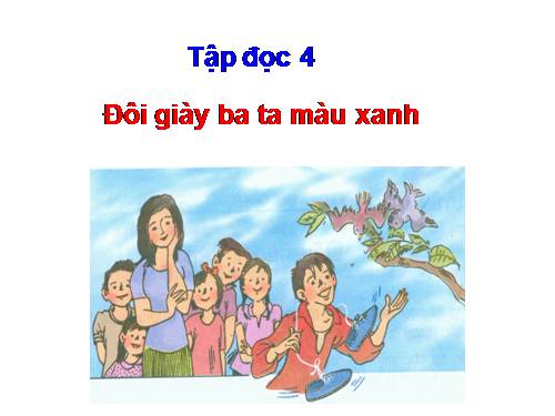 Tuần 8. Đôi giày ba ta màu xanh