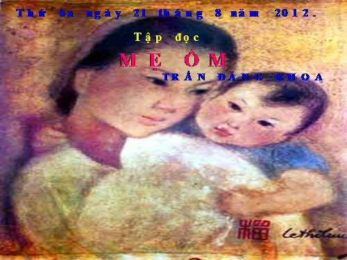 Tuần 1. Mẹ ốm