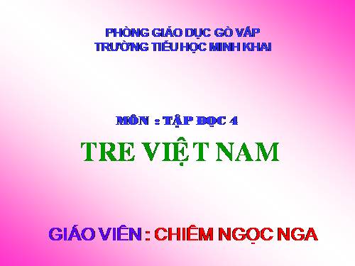 Tuần 4. Tre Việt Nam