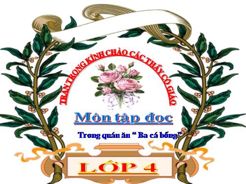 Tuần 16. Trong quán ăn Ba cá bống