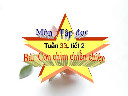 Tuần 33. Con chim chiền chiện