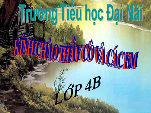 Tuần 30. Dòng sông mặc áo