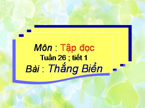 Tuần 26. Thắng biển