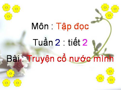 Tuần 2. Truyện cổ nước mình