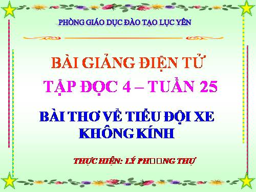 Tuần 25. Bài thơ về tiểu đội xe không kính