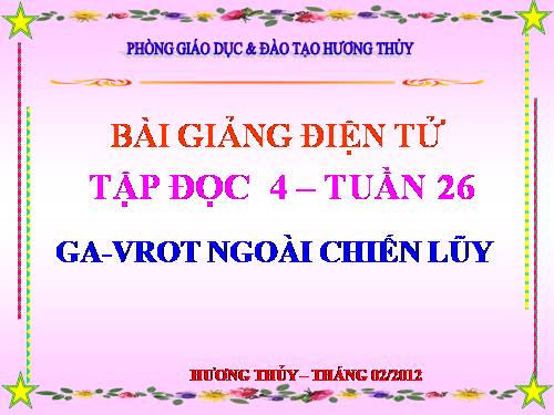 Tuần 26. Ga-vrốt ngoài chiến luỹ