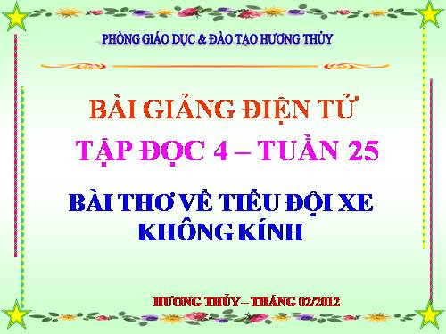 Tuần 25. Bài thơ về tiểu đội xe không kính