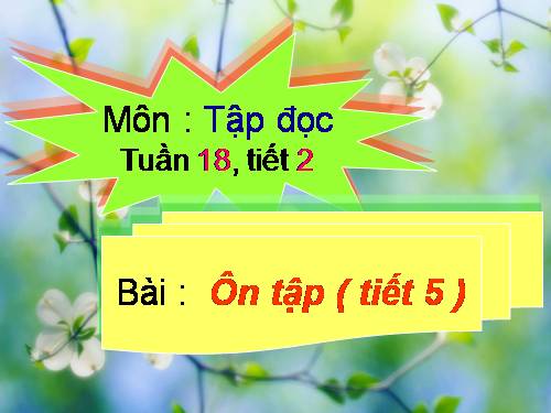 Tuần 18. Ôn tập Cuối Học kì I