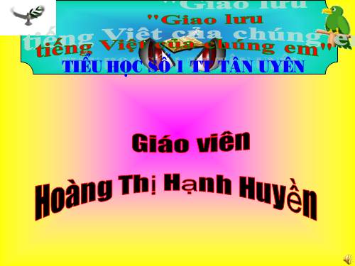 GIAO LƯU TIENG VIET K- 4+ 5