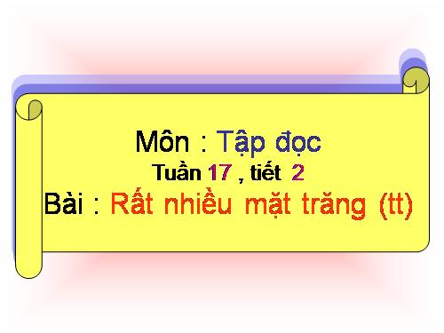 Tuần 17. Rất nhiều mặt trăng (tiếp theo)