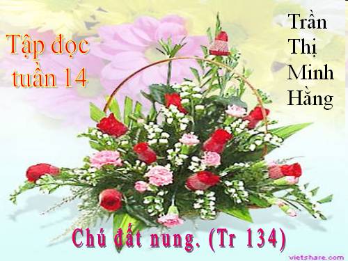 Tuần 14. Chú Đất Nung