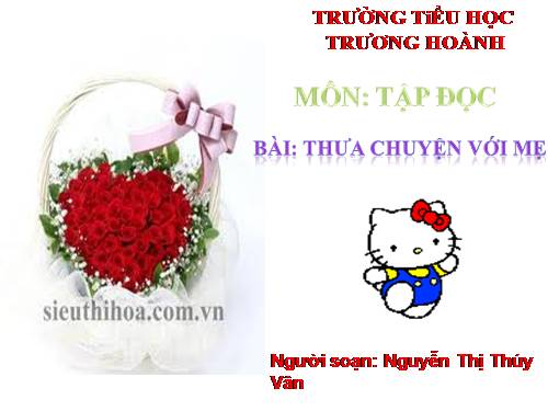 Tuần 9. Thưa chuyện với mẹ