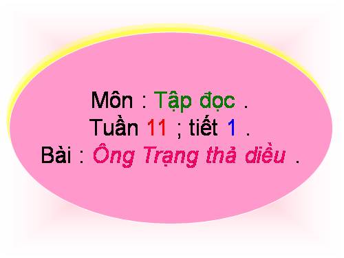 Tuần 11. Ông Trạng thả diều