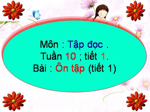 Tuần 10. Ôn tập Giữa Học kì I