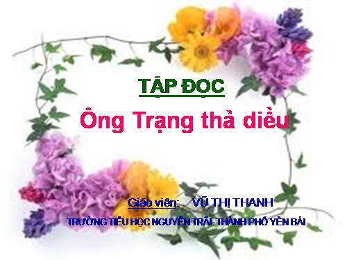 Tuần 11. Ông Trạng thả diều