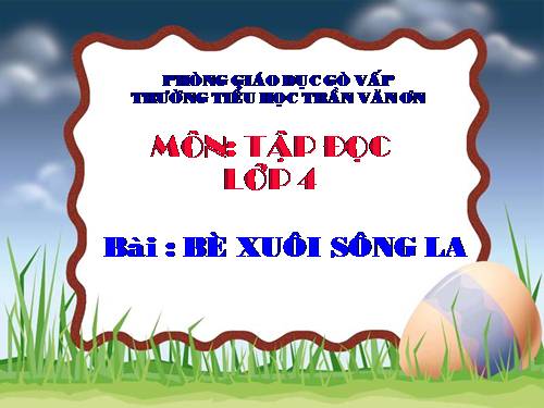 Tuần 21. Bè xuôi sông La