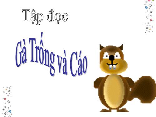 Tuần 5. Gà Trống và Cáo