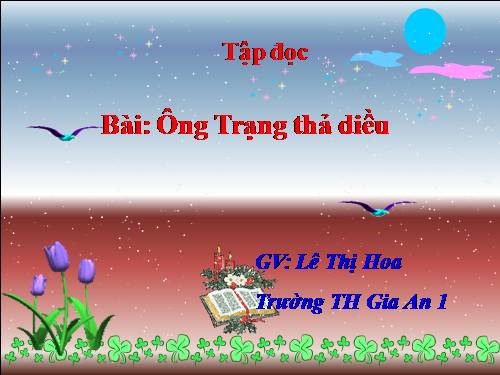 Tuần 11. Ông Trạng thả diều