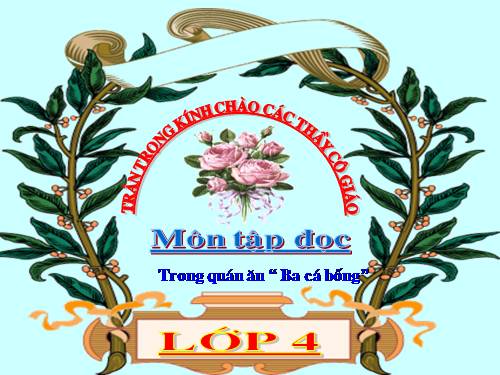 Tuần 16. Trong quán ăn Ba cá bống