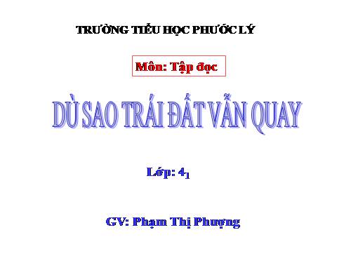 Tuần 27. Dù sao trái đất vẫn quay!