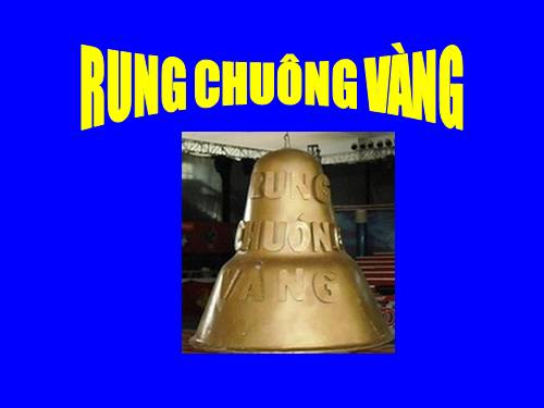 Rung chuong vang khoi 5 nam 2011