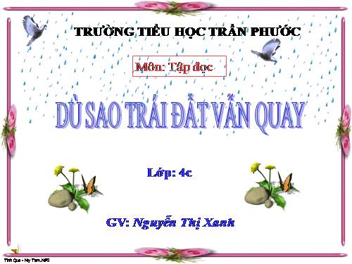 Tuần 27. Dù sao trái đất vẫn quay!