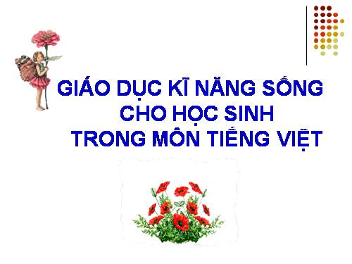 Tập huấn Giáo dục KNS dạy môn Tiếng Việt cho HS tiểu học