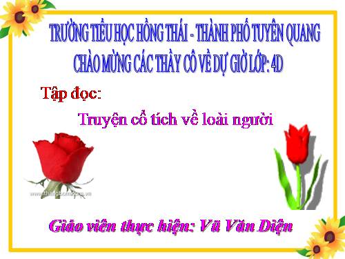 Tuần 19. Chuyện cổ tích về loài người