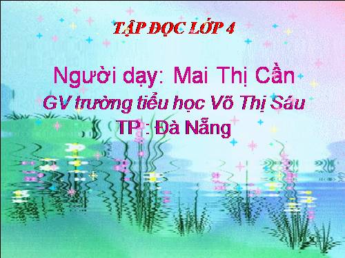 Tuần 19. Chuyện cổ tích về loài người