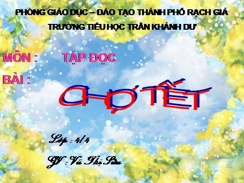 Tuần 22. Chợ Tết