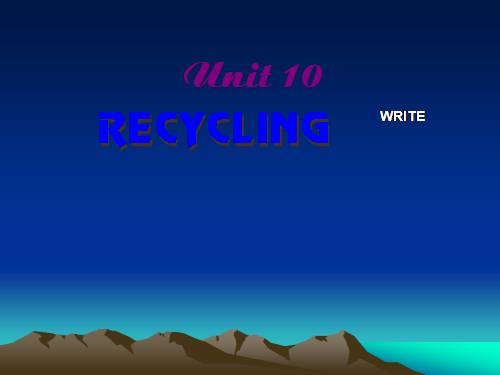 Unit 10. Recycling