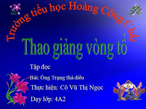 Tuần 11. Ông Trạng thả diều