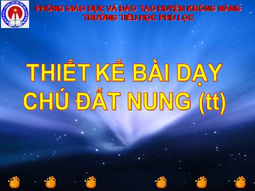 Tuần 14. Chú Đất Nung (tiếp theo)