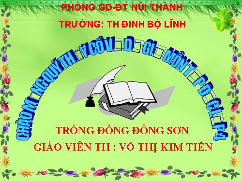 Tuần 20. Trống đồng Đông Sơn