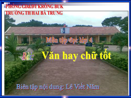 Tuần 13. Văn hay chữ tốt