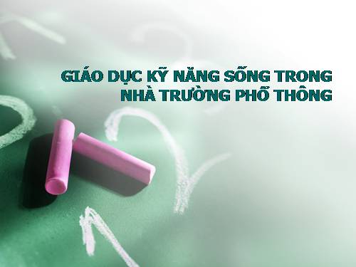 TL BDTX hè 2010 GD KN sống trong trường PT