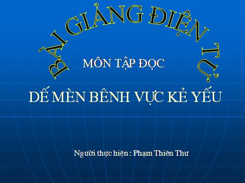 Tuần 1. Dế Mèn bênh vực kẻ yếu