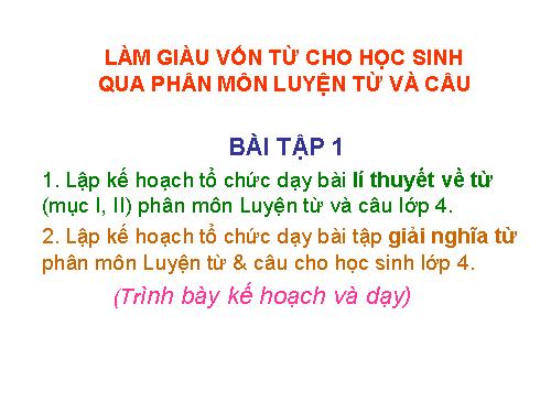 Bài tập thực hành làm giàu vốn từ cho HS