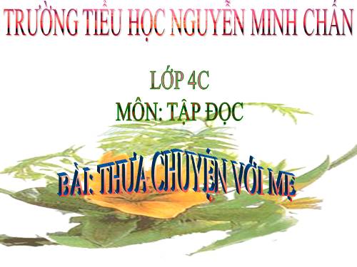 Tuần 9. Thưa chuyện với mẹ