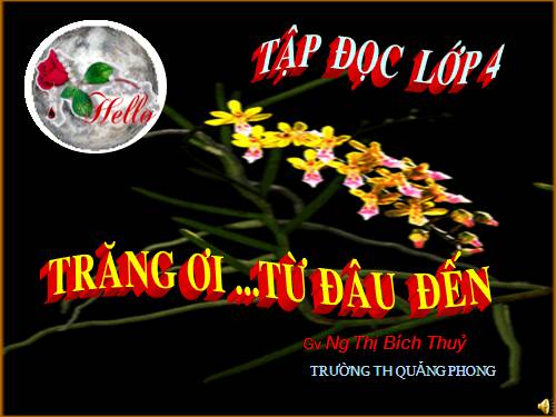 Tuần 29. Trăng ơi... từ đâu đến?